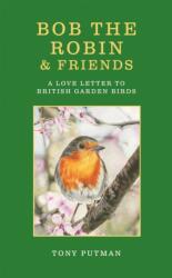 Bob the Robin & Friends (ISBN: 9781856756051)