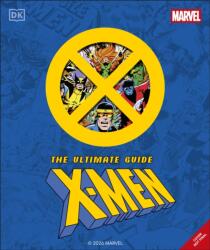 Marvel X-Men The Ultimate Guide (ISBN: 9780241787700)