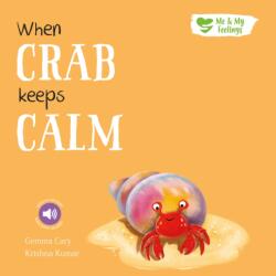 When Crab Keeps Calm (ISBN: 9781835094266)