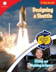 Designing a Shuttle & Living and Working in Space (ISBN: 9798330933372)