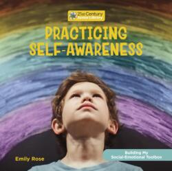 Practicing Self-Awareness (ISBN: 9781668909010)