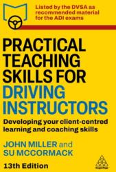 Practical Teaching Skills for Driving Instructors (ISBN: 9781398630918)