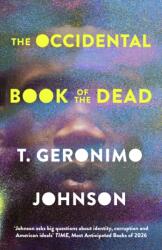 The Occidental Book of the Dead (ISBN: 9780349149196)