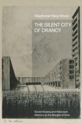 The Silent City of Drancy (ISBN: 9781350453456)