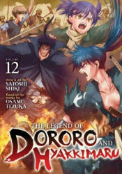 The Legend of Dororo and Hyakkimaru Vol. 12 - TEZUKA, OSAMU (ISBN: 9798897655502)