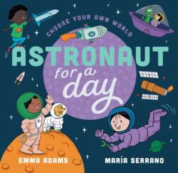 Choose Your Own World: Astronaut For a Day (ISBN: 9781444975680)