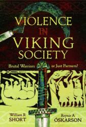 Violence in Viking Society (ISBN: 9781036184209)