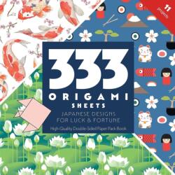 333 Origami Sheets Japanese Designs for Luck & Fortune (ISBN: 9781644037843)