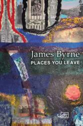 Places You Leave (ISBN: 9781910345825)