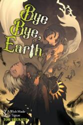 Bye Bye, Earth, Vol. 3 (ISBN: 9798855415070)