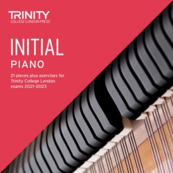 Trinity College London Piano Exam Pieces Plus Exercises From 2021: Initial - CD only (ISBN: 9780857369772)