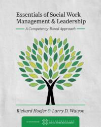 Essentials of Social Work Management and Leadership (ISBN: 9781516598748)