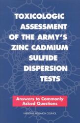 Toxicologic Assessment of the Army's Zinc Cadmium Sulfide Dispersion Tests (ISBN: 9780309057998)