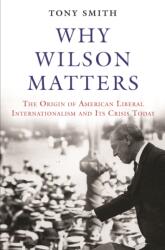 Why Wilson Matters (ISBN: 9780691183480)