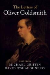 The Letters of Oliver Goldsmith (ISBN: 9781107093539)