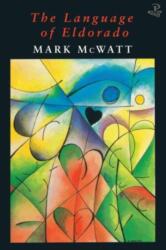 The Language of Eldorado (ISBN: 9781845234027)