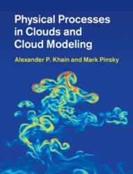 Physical Processes in Clouds and Cloud Modeling (ISBN: 9780521767439)