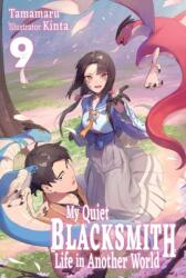 My Quiet Blacksmith Life in Another World: Volume 9 (ISBN: 9781718345256)