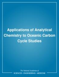 Applications of Analytical Chemistry to Oceanic Carbon Cycle Studies (ISBN: 9780309049283)