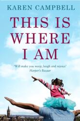 This Is Where I Am (ISBN: 9781408832738)
