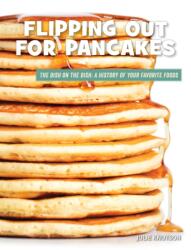 Flipping Out for Pancakes (ISBN: 9781534188716)