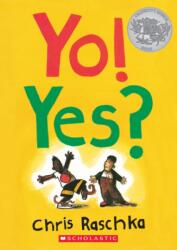 Yo! Yes? (ISBN: 9781338583854)