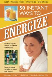 50 Instant Ways to Energize! (ISBN: 9780754828266)