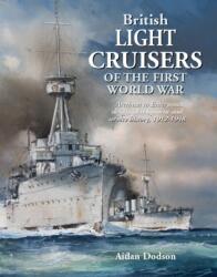 British Light Cruisers of the First World War (ISBN: 9781036133702)