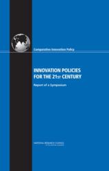 Innovation Policies for the 21st Century (ISBN: 9780309103169)