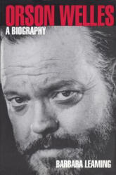 Orson Welles - Barbara Leaming (ISBN: 9780879101992)