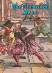 The Illustrated Meyer - Joachim Meyer, Hans Christoph Stimmer, Michael Chidester (ISBN: 9781953683564)