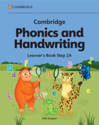 Cambridge Phonics and Handwriting Learner's Book 2A - Kate Gregson (ISBN: 9781009818957)