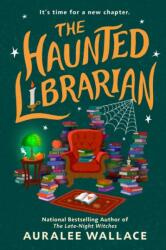 The Haunted Librarian - WALLACE, AURALEE (ISBN: 9780593818572)