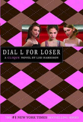 Dial L for Loser - Lisi Harrison (ISBN: 9780316115049)