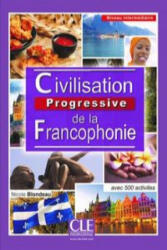 Civilisation progressive de la francophonie Niveau intermédiaire Livre - Noutchie-Njike Jackson (ISBN: 9782090380972)