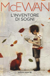 L'inventore dei sogni - Ian McEwan, S. Basso (ISBN: 9788806225124)