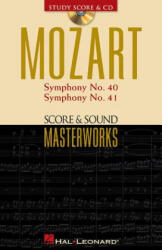 Mozart - Symphony No. 40 in G Minor/Symphony No. 41 in C Major: Score & Sound Masterworks - Mozart, Wolfgang Amadeus Mozart, Wolfgang Amadeus Mozart (ISBN: 9780634049613)