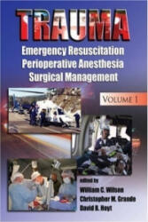 Christopher M. Grande, William C. Wilson, David B. Hoyt - Trauma - Christopher M. Grande, William C. Wilson, David B. Hoyt (ISBN: 9780824729196)