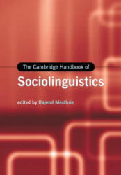 Cambridge Handbook of Sociolinguistics - EDITED BY RAJEND MES (ISBN: 9781108456081)
