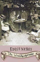 The Woodbegoods - Edith Nesbit (ISBN: 9781512283464)