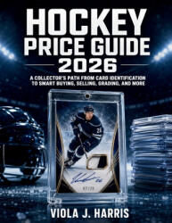 Hockey Price Guide 2026 - Viola J. Harris (2026)
