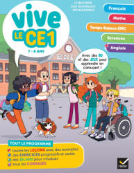 Vive le CE1 - 7 ans - Dominique Estève, Lucie Domergue, Muriel Iribarne, Bénédicte Idiard, Marc Antoine, Richard Minguez, Corinne Touati, Yllya (2024)
