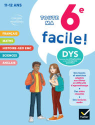Ma 6e facile ! Tout-en-un adapté aux enfants dyslexiques (2024)