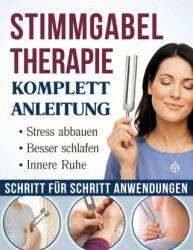 Stimmgabel-Therapie Komplett-Anleitung - Chloe Pierce (2026)