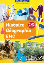 Magellan Histoire-Geographie-EMC CM2 Livre de l'eleve 2019 - Sophie Le Callennec, Françoise Martinetti, Elisabeth Szwarc, Médéric Briand, Dominique Guimbretière, Emilie François (2019)