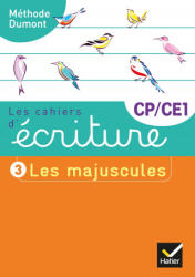 Les cahiers d'ecriture CP/CE1 - Danièle Dumont (2011)