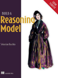 Build a Reasoning Model (ISBN: 9781633434677)