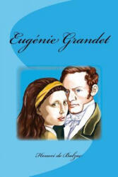 Eugénie Grandet - Honore De Balzac, Edinson Saguez (ISBN: 9781533626875)