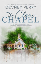Clover Chapel - Devney Perry (ISBN: 9781950692576)