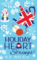 Holiday Heart Strings - illustrated edition - N. R. Walker (ISBN: 9781923086197)